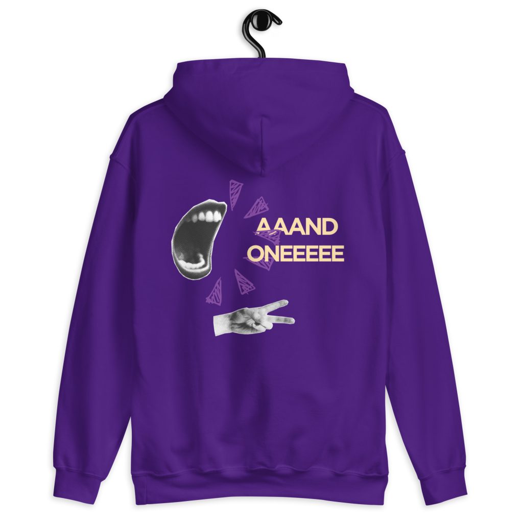 SHOW THEM. and one. unisex hoodie.