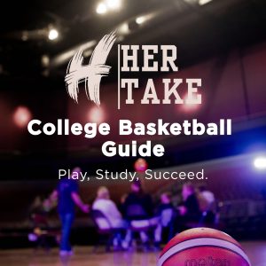 HerTake College Basketball Guide